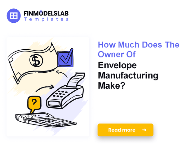Envelope Manufacturing Owner Income: How Much Can You Earn?