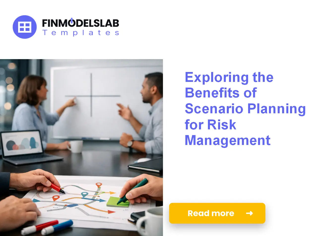Maximize Potential Opportunities and Minimize Risks with Scenario Planning