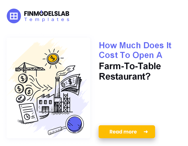 Funding the Farm-to-Table Restaurant Startup Costs