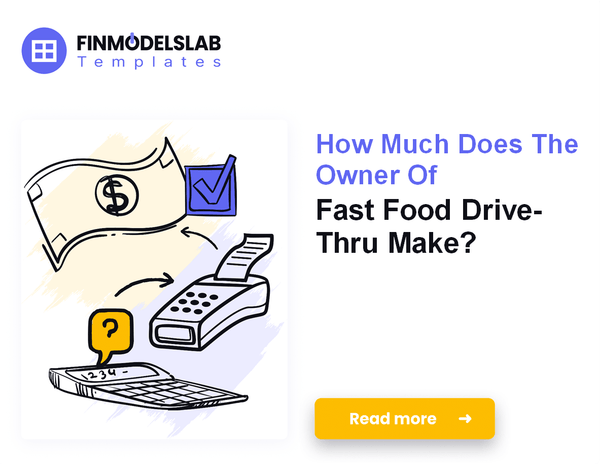 How Much Do Fast Food Drive-Thru Owners Typically Make?