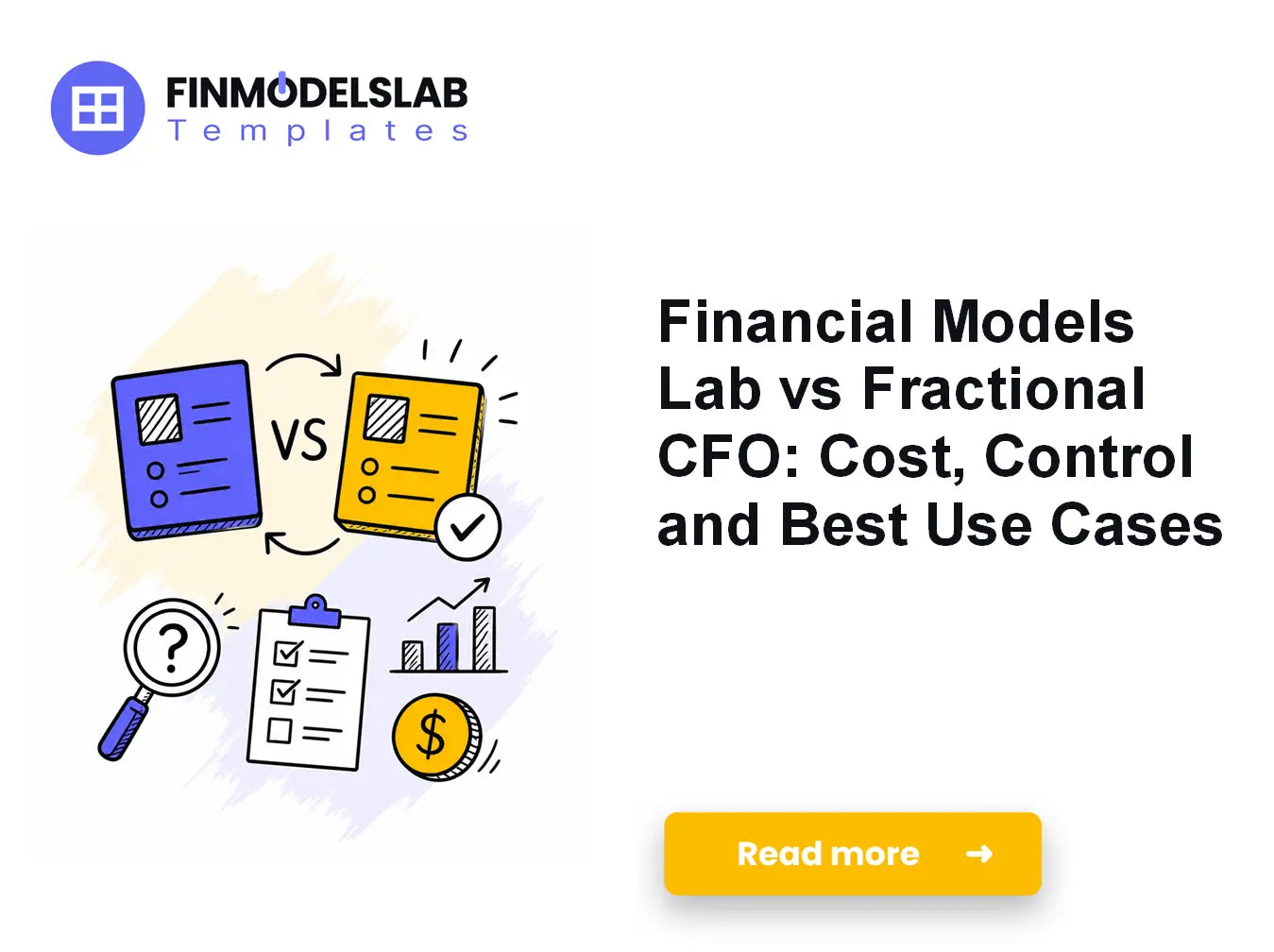 Financial Models Lab vs Fractional CFO: Cost, Control and Best Use Cas