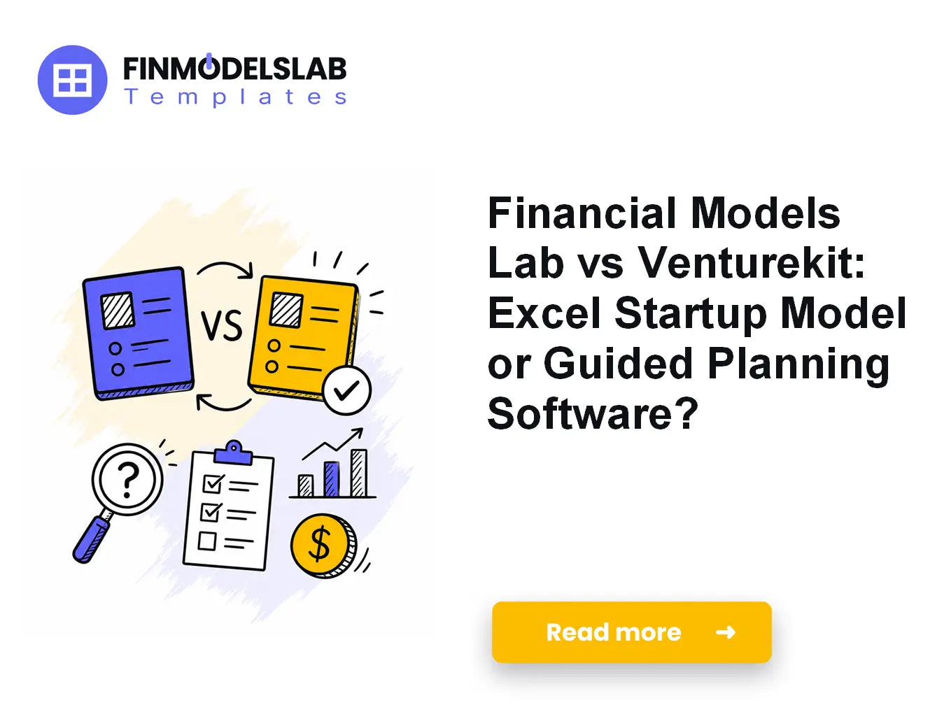 Financial Models Lab vs Venturekit: Excel Startup Model or Guided Plan