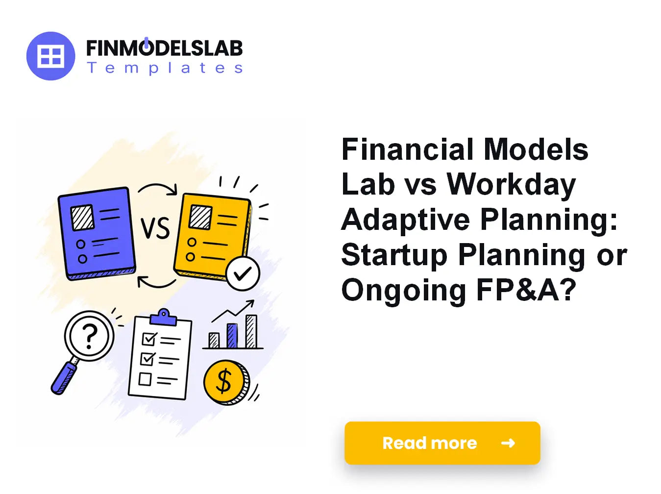Financial Models Lab vs Workday Adaptive Planning: Startup Planning or