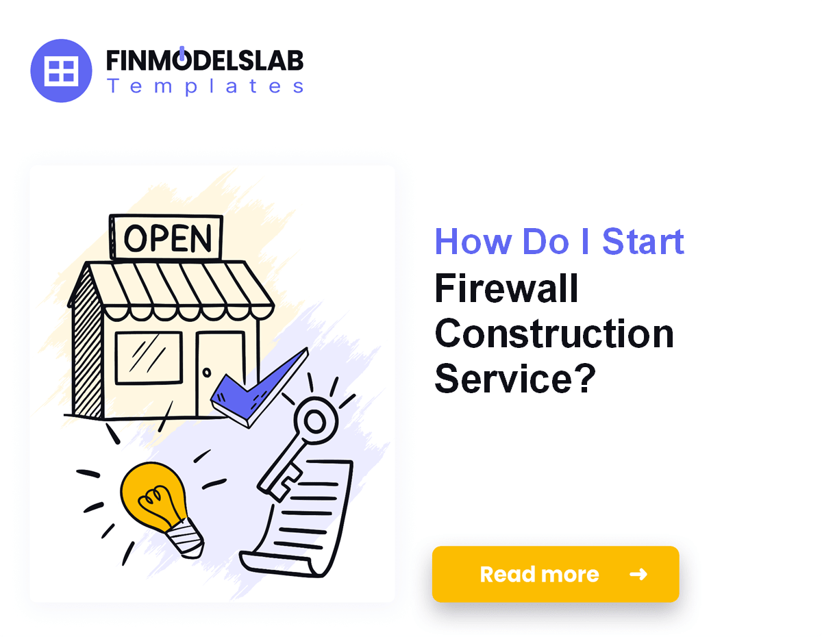 How To Start A Firewall Construction Service