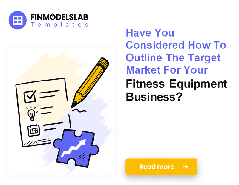 How to Write a Fitness Equipment Business Plan: 7 Essential Steps