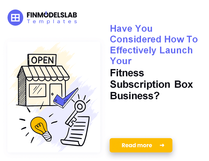 How to Launch a Fitness Subscription Box: Financial Planning Guide