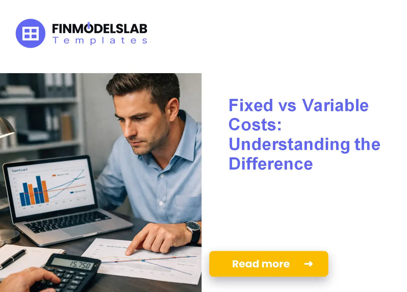 Understanding the Difference between Fixed and Variable Costs