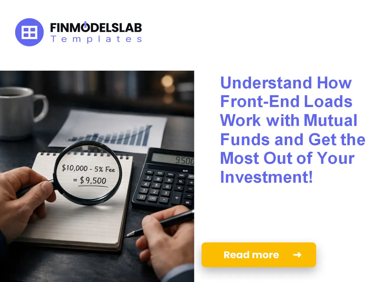 Invest Wisely in Mutual Funds – Know How Front-End Loads Work!