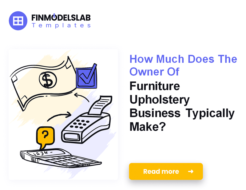 How Much Do Furniture Upholstery Owners Typically Make?