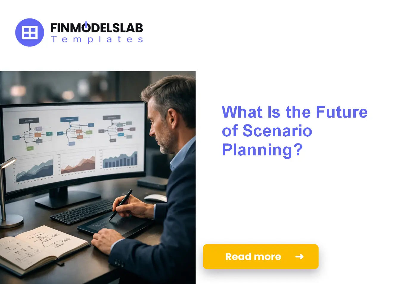 How Scenario Planning Is Revolutionizing Business Strategies