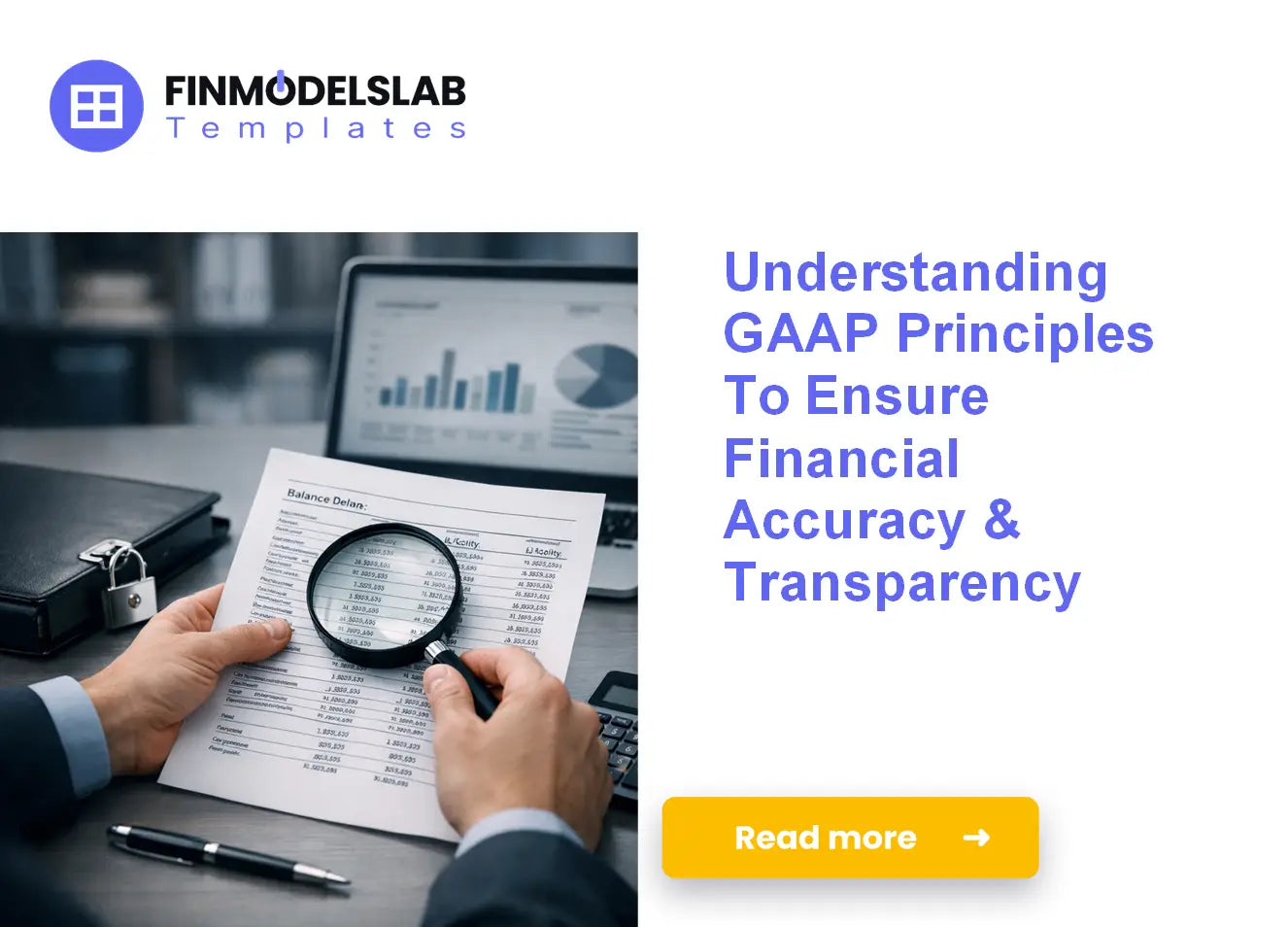 Quick Guide to Understanding & Adhering to GAAP Principles
