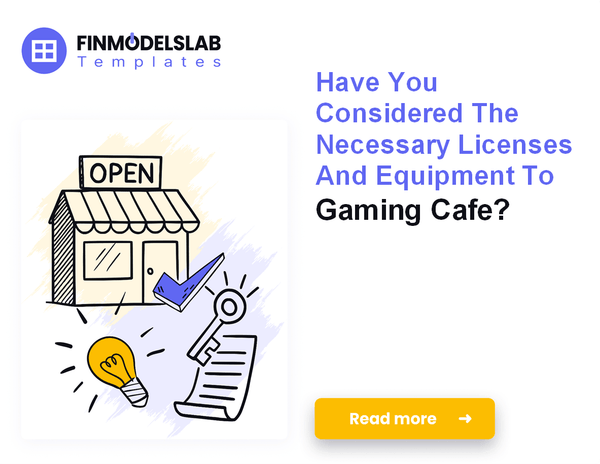 How to Launch a Gaming Cafe: Financial Plan and 7-Step Checklist