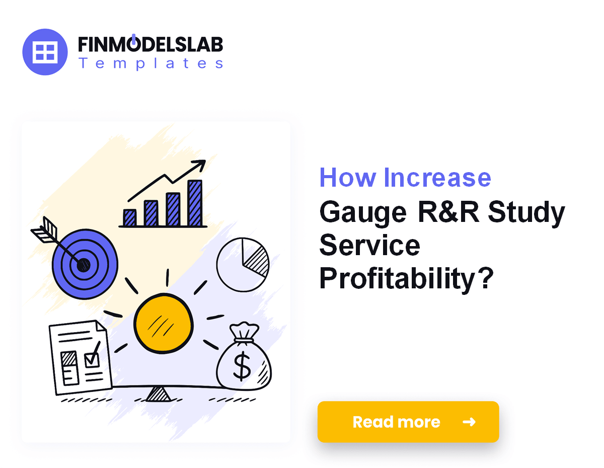 7 KPIs to Hit Breakeven in 6 Months for Gauge R&R Study Service