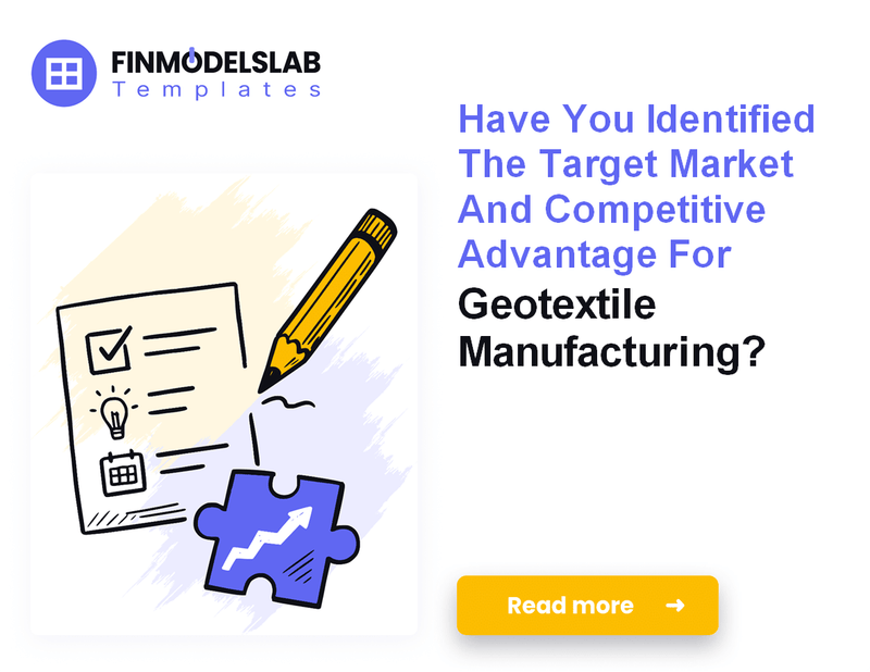 How to Write a Geotextile Manufacturing Business Plan