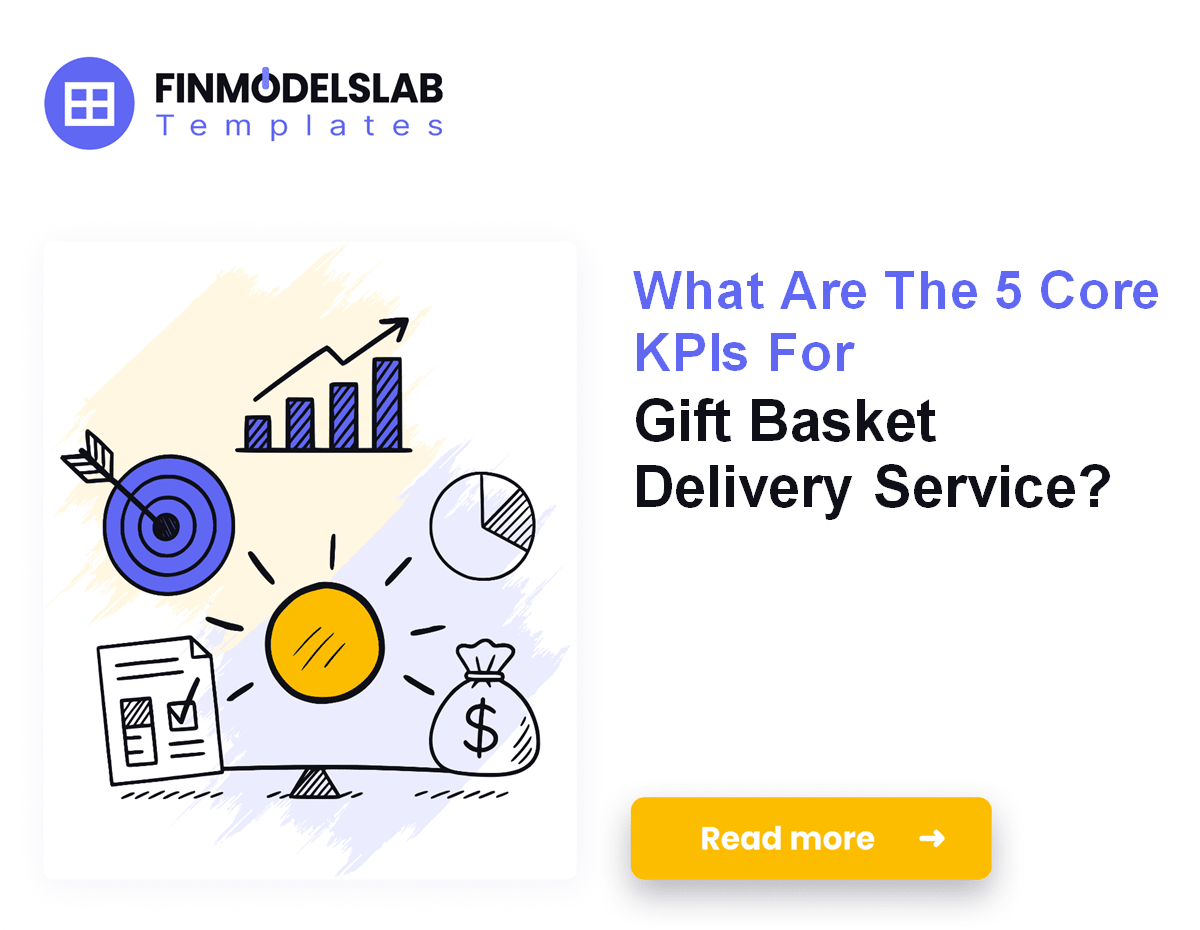 7 KPIs for Gift Basket Delivery Service Profitability