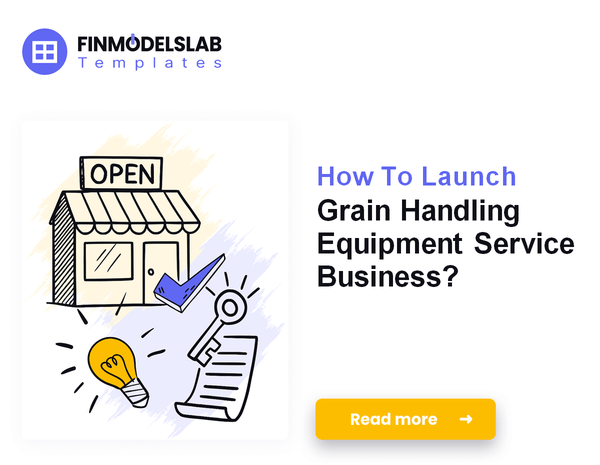 How To Launch Grain Handling Equipment Service Business?