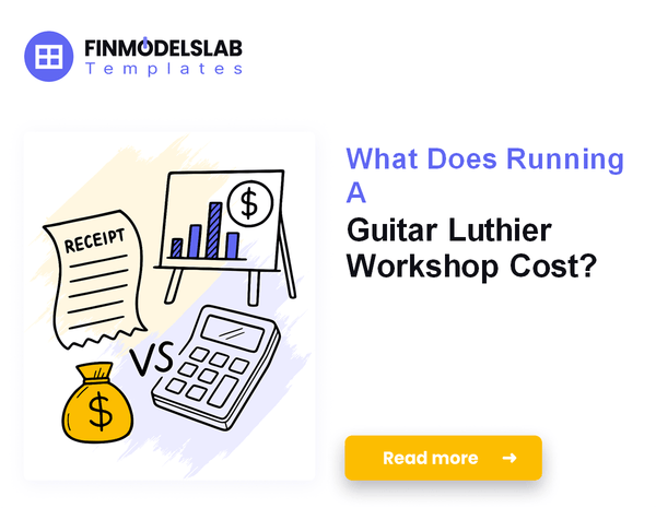 What Does Running A Guitar Luthier Workshop Cost?
