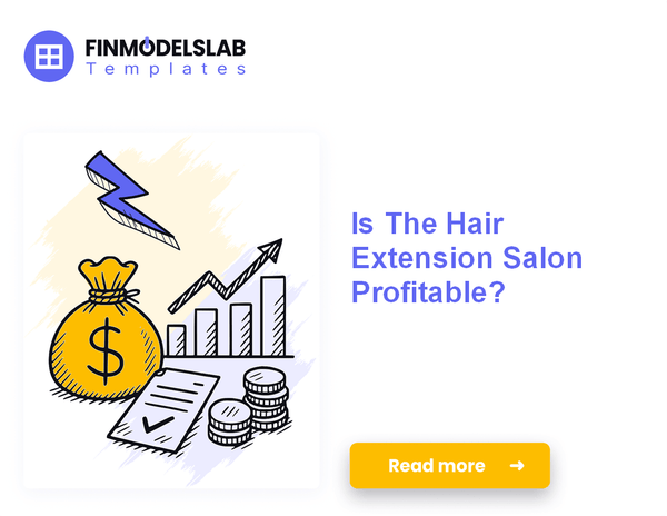 7 Strategies to Increase Hair Extension Salon Profitability