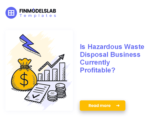 7 Strategies to Increase Hazardous Waste Disposal Profitability