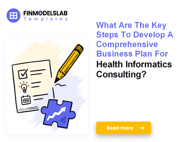 How to Write a Health Informatics Consulting Business Plan