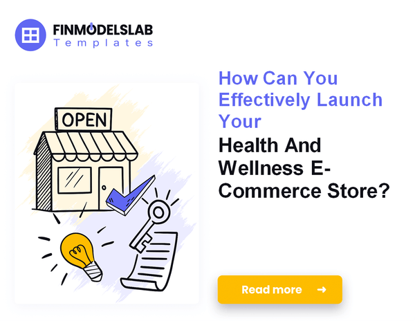 How to Launch a Health and Wellness E-Commerce Business Plan