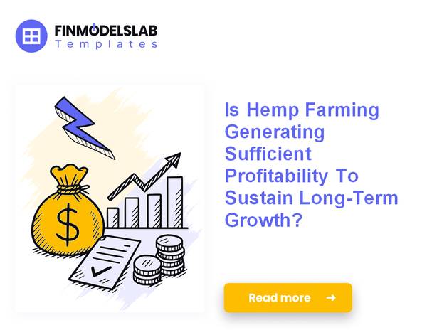 7 Strategies to Increase Hemp Farming Profitability and Reduce Risk