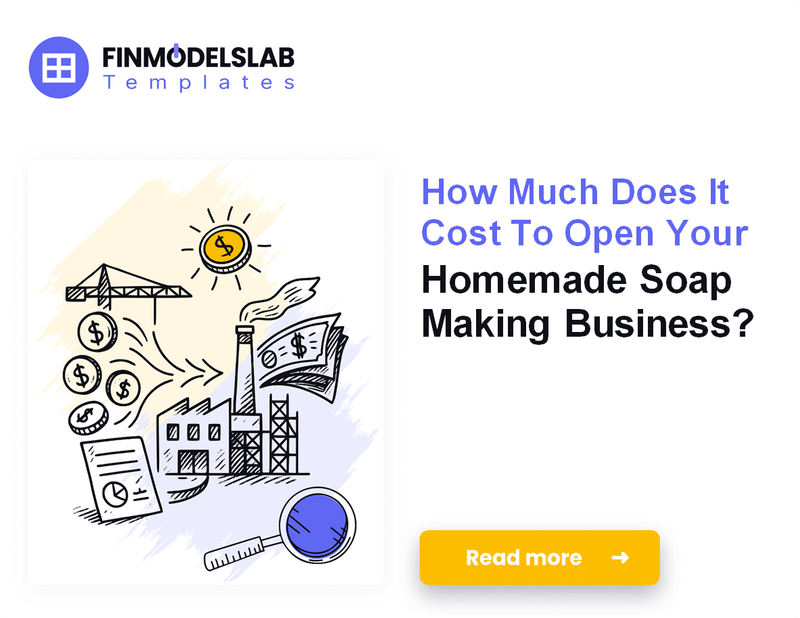 Estimate Startup Costs for Homemade Soap Making