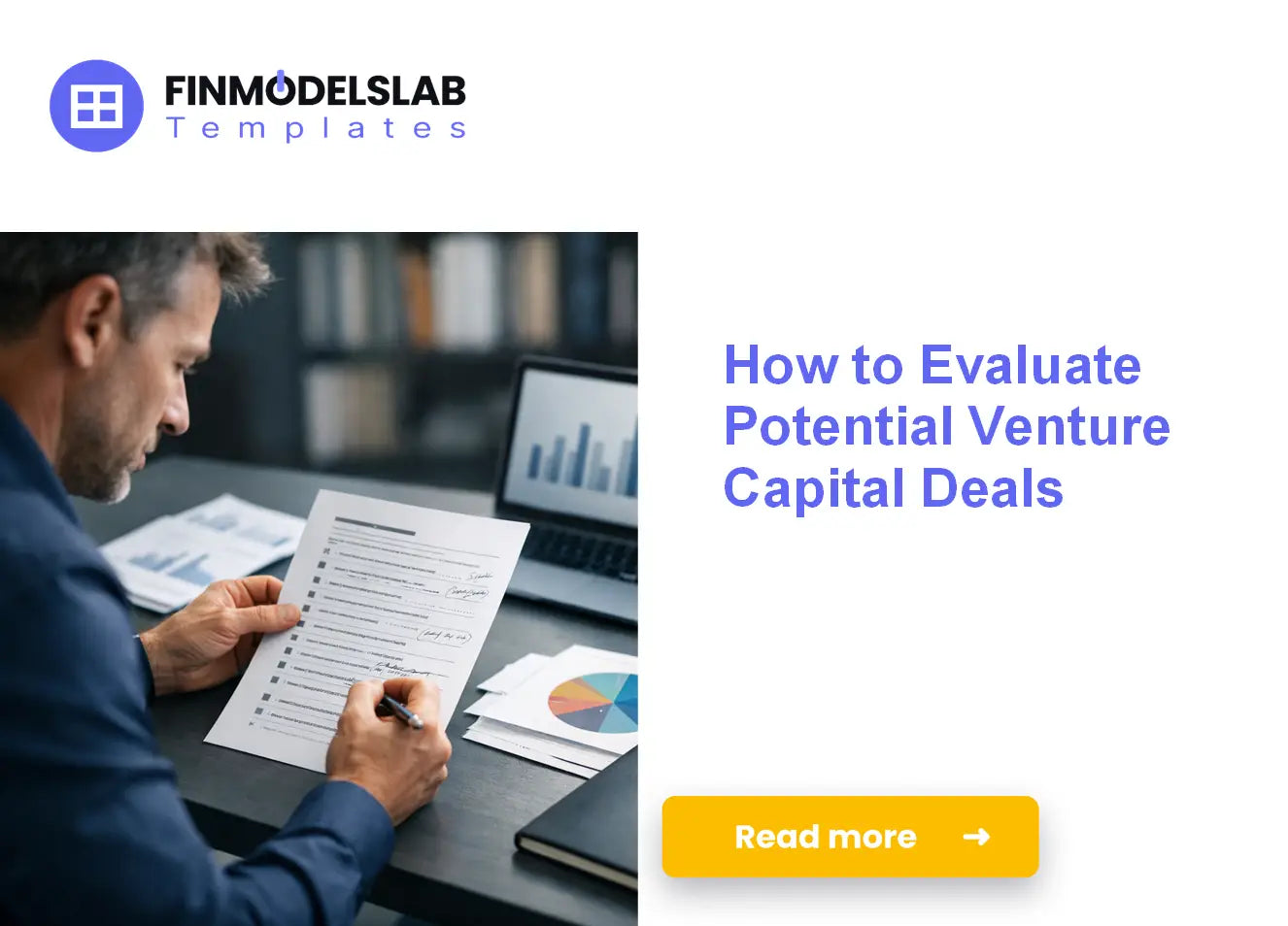Evaluating the Potential of a Venture Capital Investment: Key Criteria ...