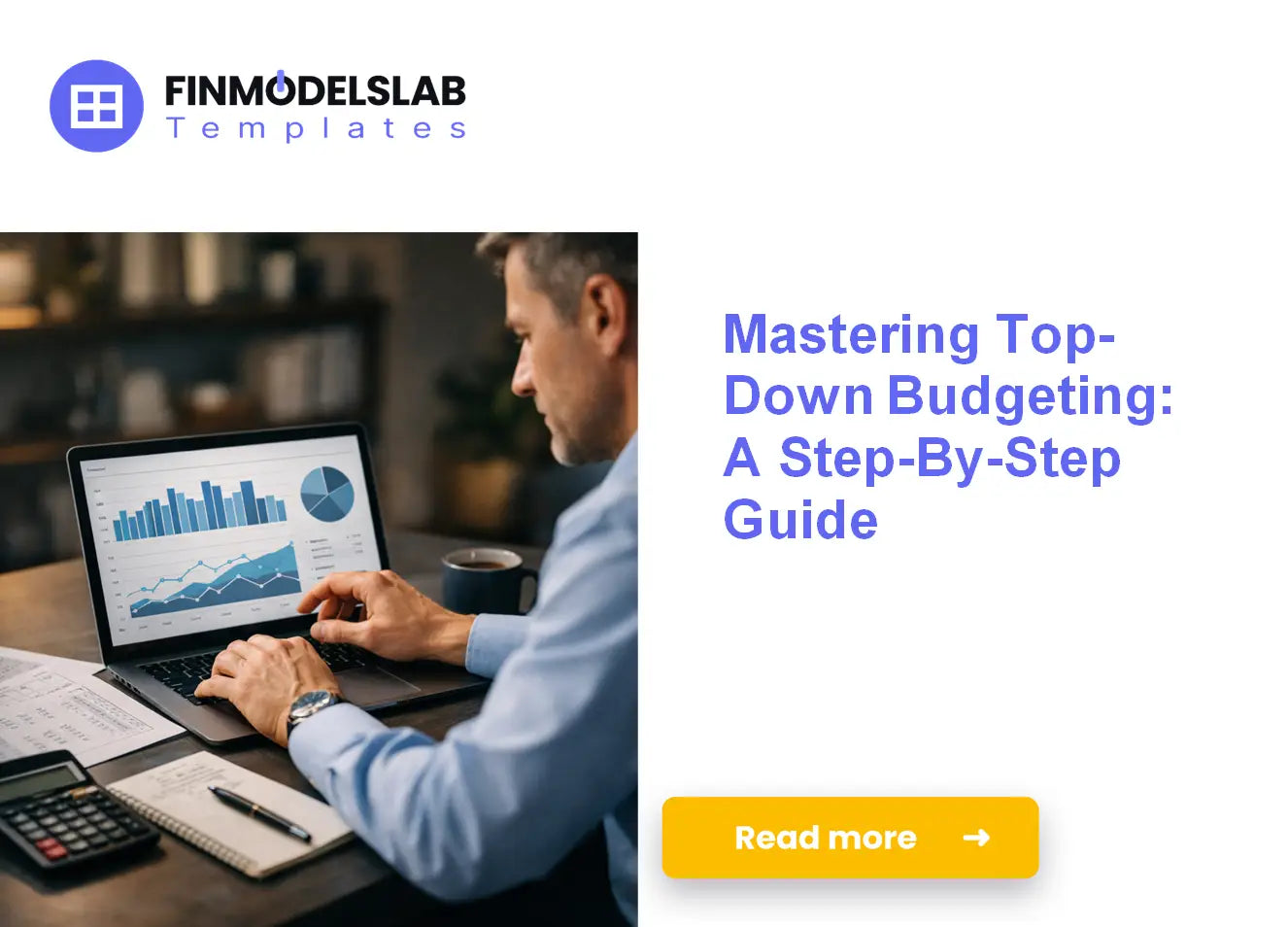 A Comprehensive Guide to Mastering Top-Down Budgeting
