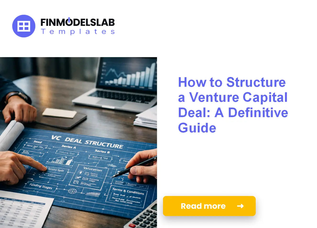 Structuring Your Venture Capital Deal: Benefits and Opportunities