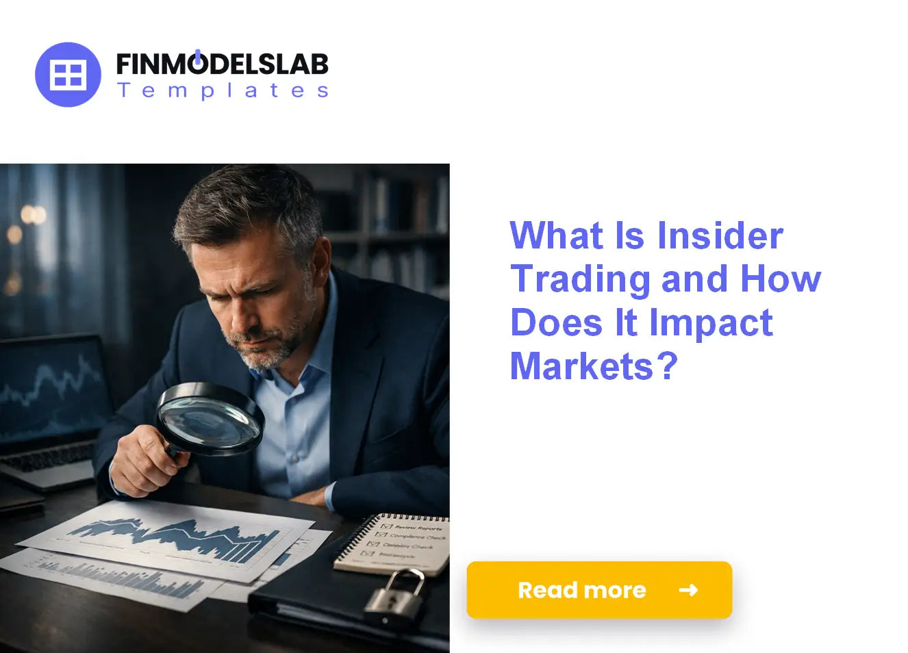 Understand Insider Trading and Its Effects On Markets