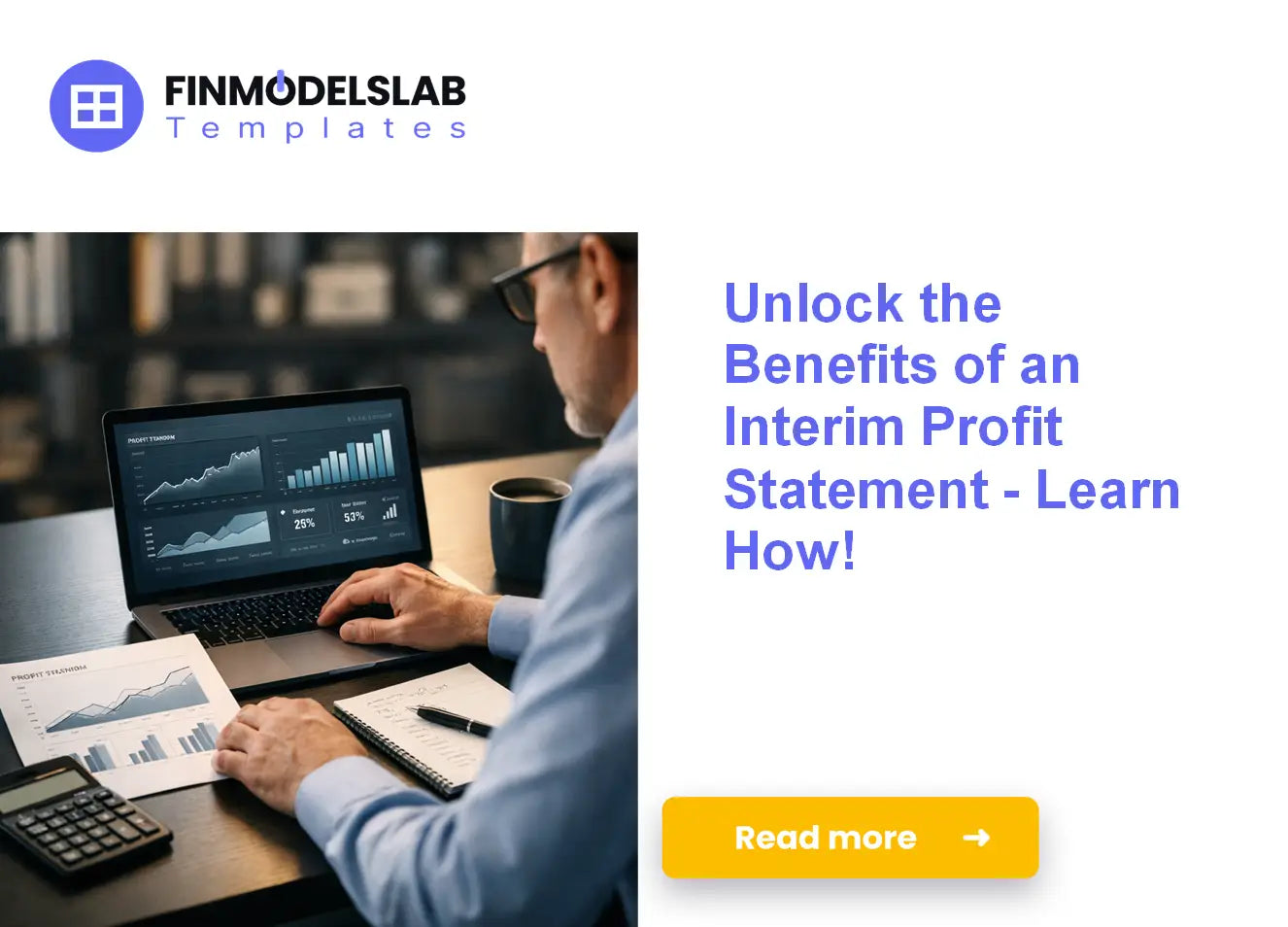 Interim Model How to Prepare and Leverage an Interim Profit Statement for Your Business
