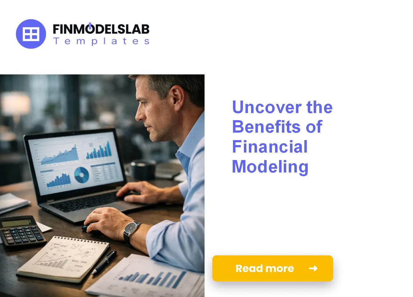 How Financial Modeling Can Help Your Business