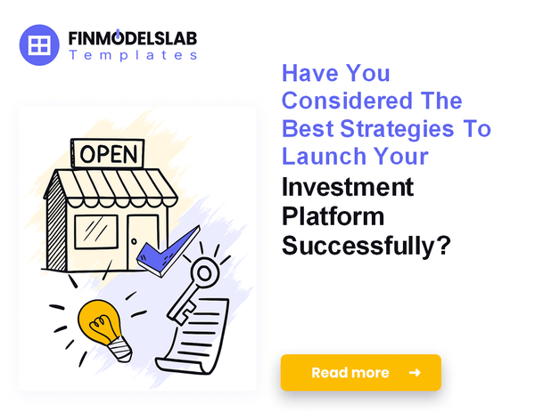 How to Launch an Investment Platform: A 7-Step Financial Guide