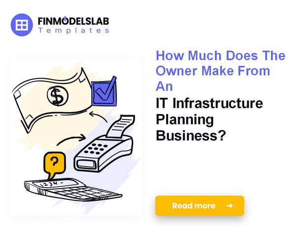 IT Infrastructure Planning Owner Income: How Much Can You Make?