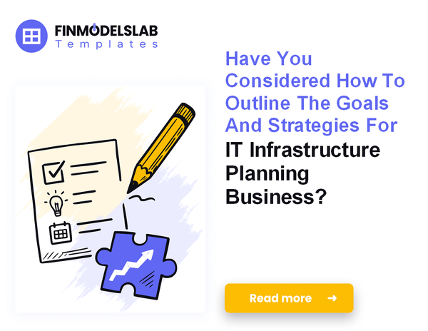 How to Write an IT Infrastructure Planning Business Plan