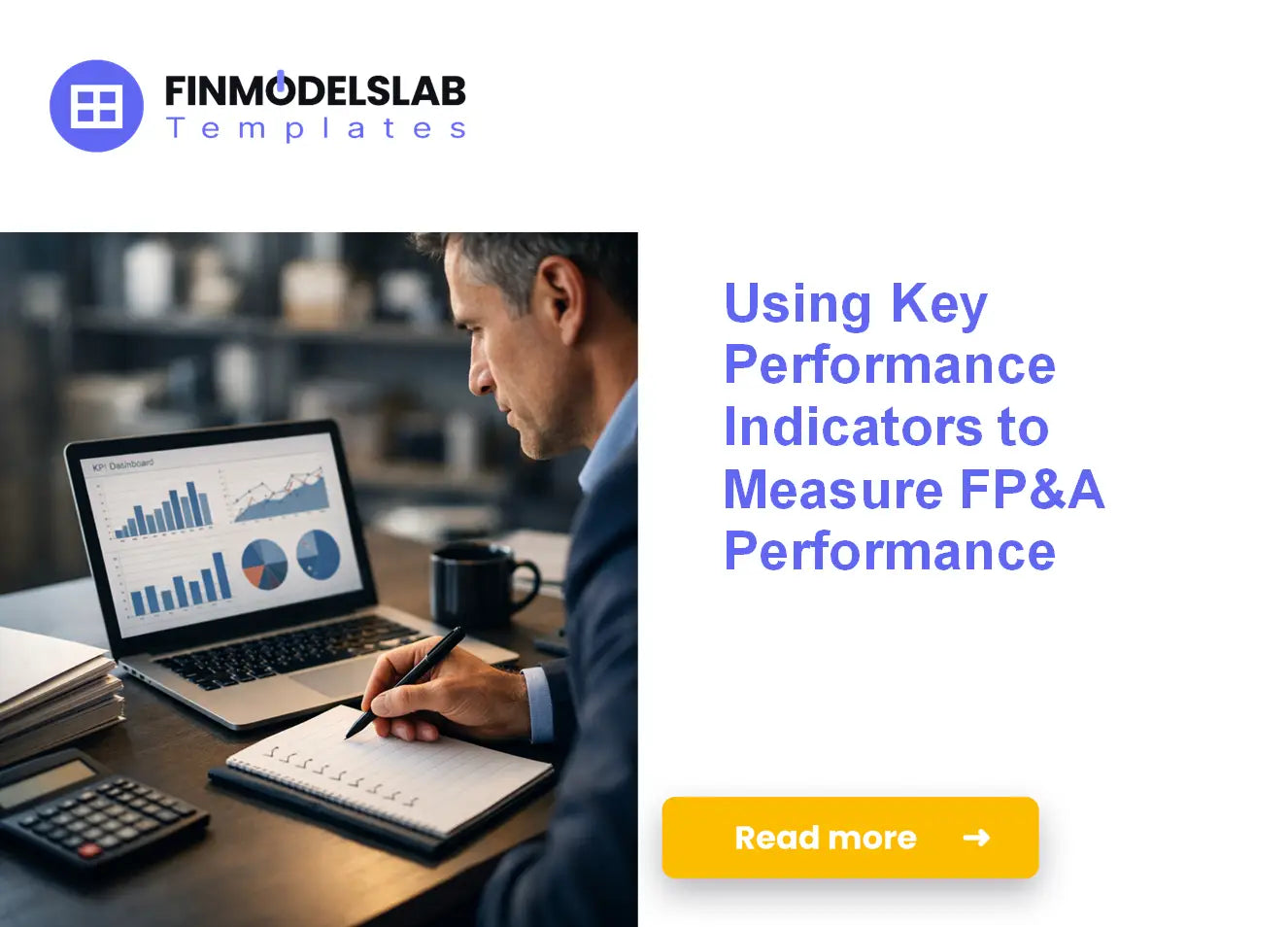 Monitor Your FP&A Performance Using Key Performance Indicators (KPIs)
