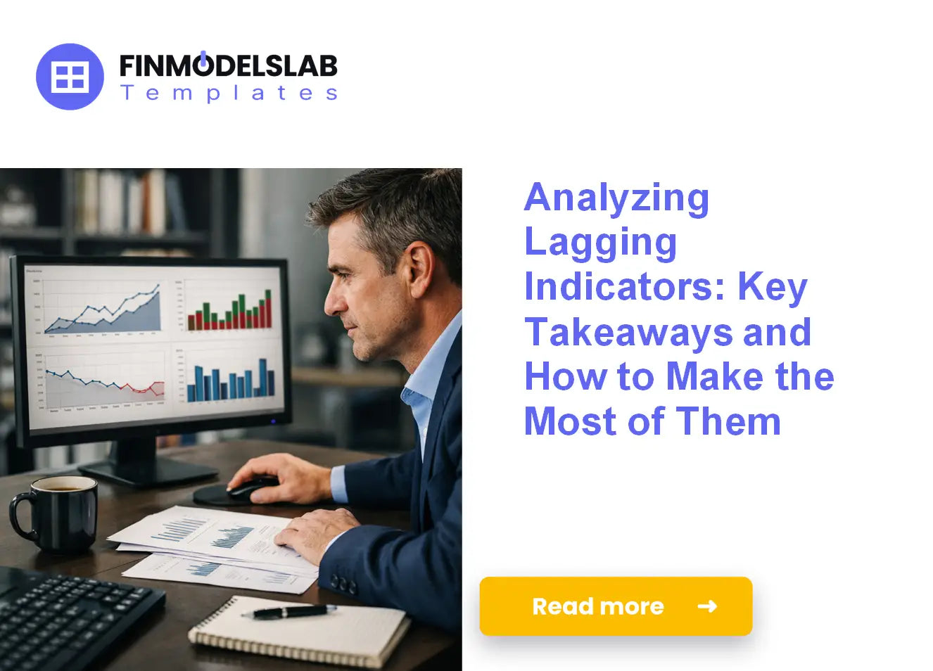 A Comprehensive Guide to Evaluating Lagging Indicators: Learn the Key ...