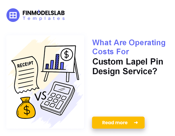 What Are Operating Costs For Custom Lapel Pin Design Service?