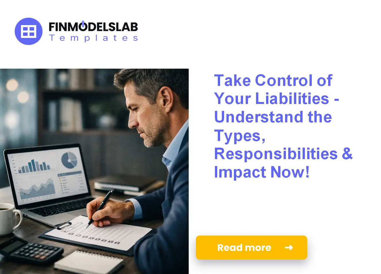 Liability Basics Understand Your Liabilities: Types, Responsibilities & Impact - Take ...