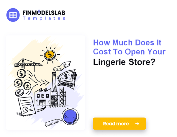 Lingerie Store Startup Costs: How to Fund Your Retail Launch