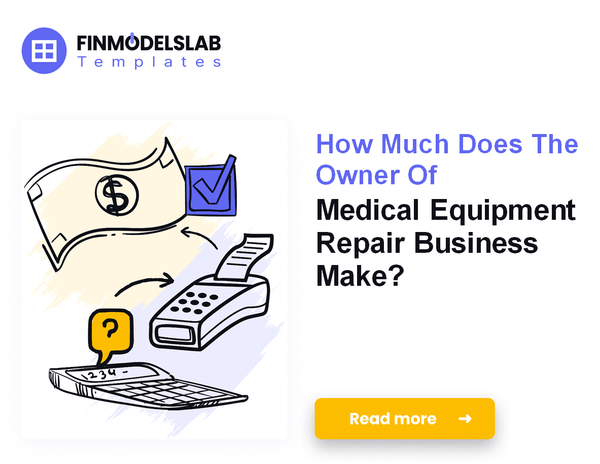 How Much Medical Equipment Repair Owner Income Is Typical?
