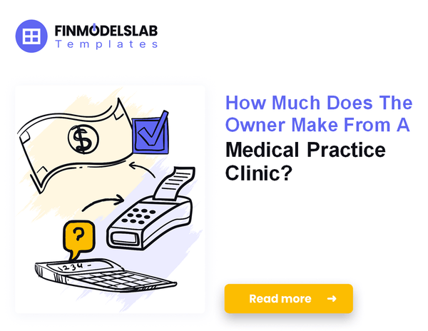 7 Factors Influencing Medical Practice Owner Income