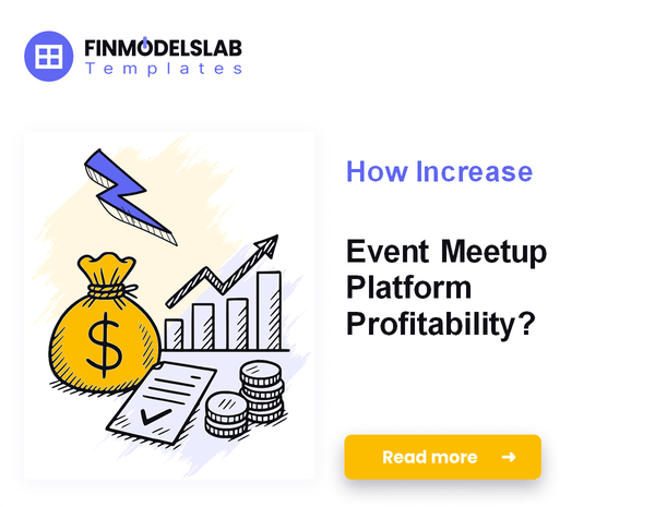 How Increase Event Meetup Platform Profitability?