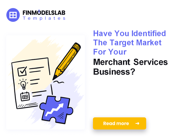 How to Write a Merchant Services Business Plan in 7 Steps