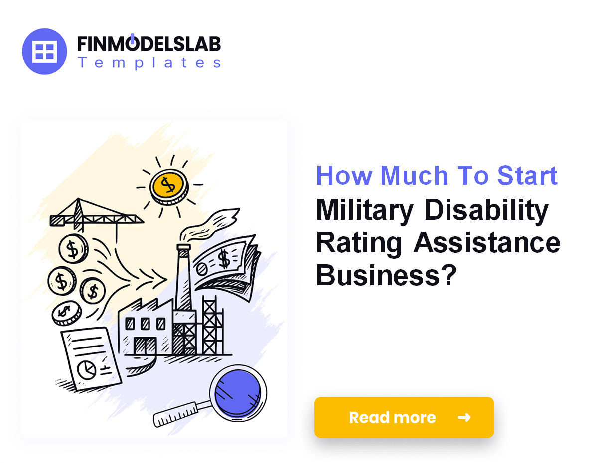 VA Disability Startup Costs: $95K CAPEX, $817K Cash