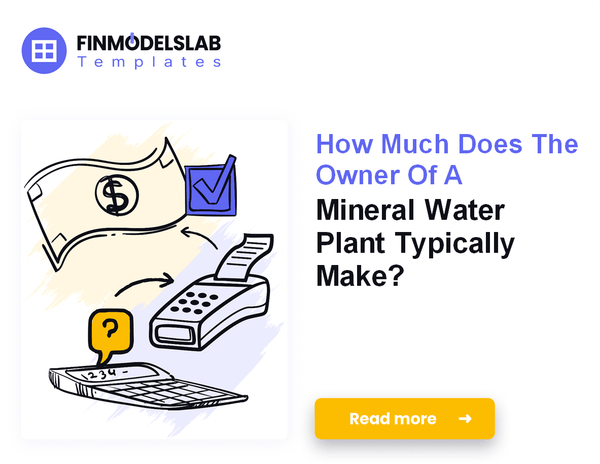 How Much Mineral Water Plant Owners Typically Make