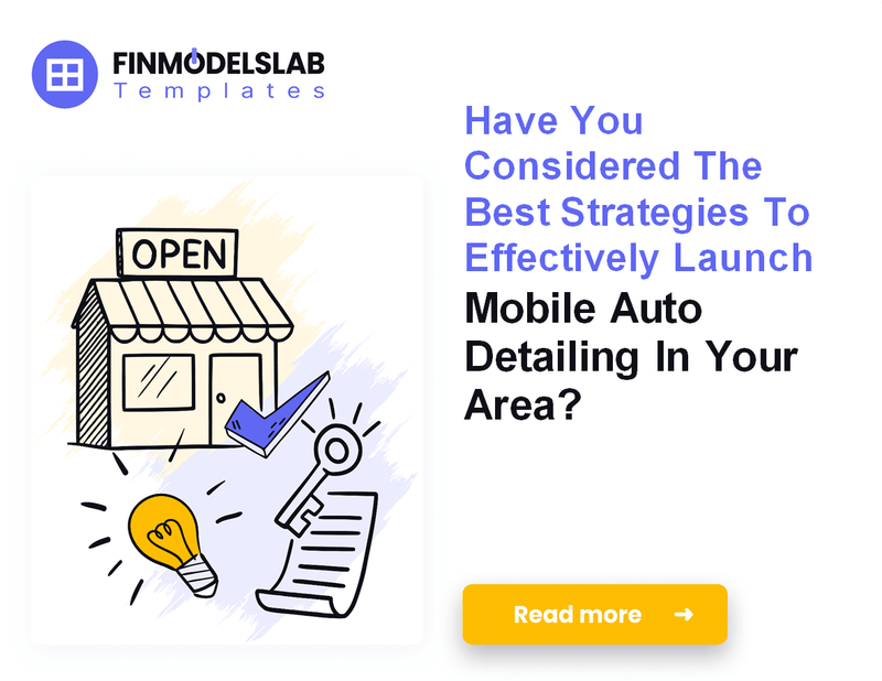 How to Launch Mobile Auto Detailing: 7 Steps to Financial Success