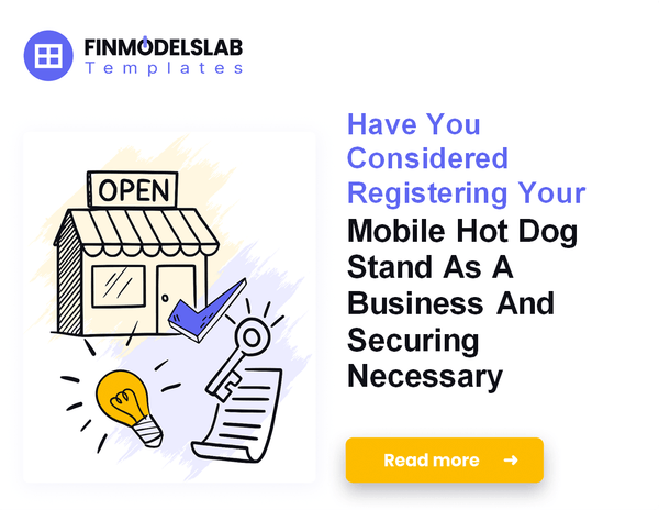 How to Launch a Mobile Hot Dog Stand: 7 Steps to Financial Success
