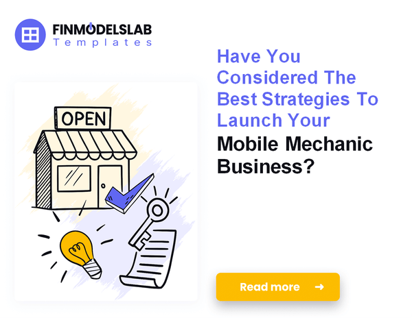 How to Launch a Mobile Mechanic Business: A 7-Step Financial Guide
